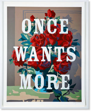Once Wants More, framed print